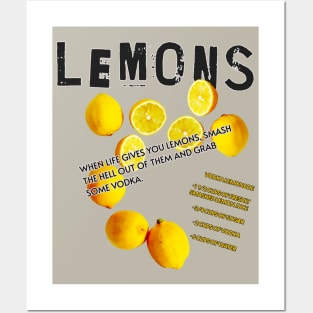 When life gives you lemons... Posters and Art